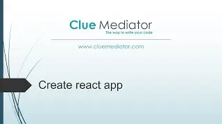 Create React Application using create-react-app