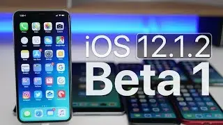 iOS 12.1.2 Beta 1 - What's New?