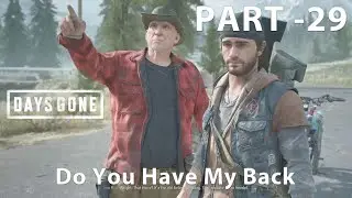 DAYS GONE Gameplay Mission 29 - Do You Have My Back