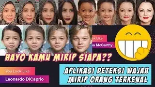 Aplikasi deteksi wajah mirip orang terkenal