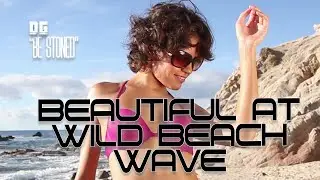 Beautiful at wild beach wave (Be Stoned)