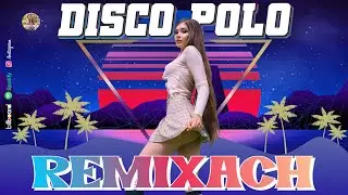 Disco Polo Remix 2024 💯💯 Składanka Disco Polo Listopad 2024 💯 Top 50 Polska Muzyka