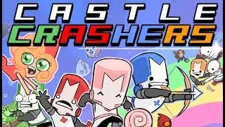 Castle Crashers Первый взгляд ВЕСЕЛЬЕ НАЧИНАЕТСЯ! #1