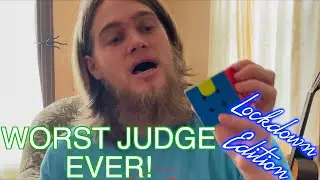 World's Worst Rubik's Cube Judge!  IN LOCKDOWN!