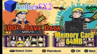 AetherSX2 | Naruto Ultimate Ninja 5 (100% Save Data) + MMC 64MB