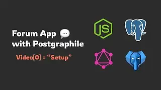 Making a forum app with Postgraphile | Instant API with Postgraphile | Video[0]