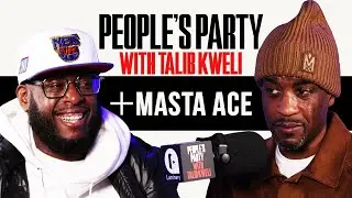 Talib Kweli & Masta Ace On Disposable Arts, Rakim, Eminem, Doom, Crooklyn | Peoples Party Full