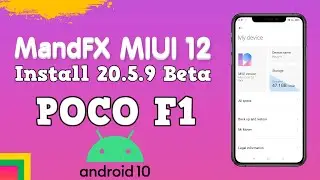 Install MandFX MIUI 12 20.5.9 Beta | 👌Poco F1