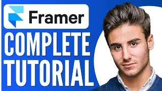 Framer Website Design Tutorial for Beginners | 2024