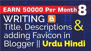 How to Set Blog Title, Description, Meta Description and Favicon in Blogger   SEO Settings