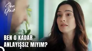 Bana Bunu Nasıl Söylemezsin Selim? - Son Yaz