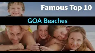 Famous Top 10 GOA Beaches | Top 10 GOA Beaches