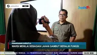 PENANGANAN KARHUTLA || WARSI MINTA REBOISASI LAHAN GAMBUT