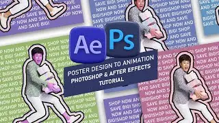 Poster Design to Animation: Photoshop and After Effects Tutorial