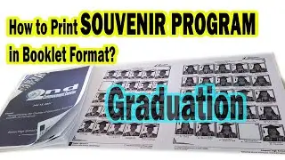 How to print SOUVENIR PROGRAM for Graduation in Booklet Format? Tagalog Tutorial