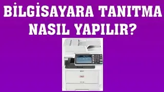 Oki Yazıcı Bilgisayara Tanıtma Nasıl Yapılır?