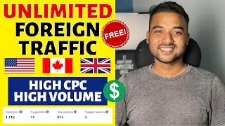 Get Free Unlimited International Traffic (HIGH CPC) in 2022 | Earn Money Blogging for Beginners