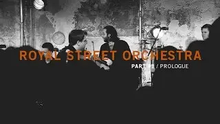 ROYAL STREET ORCHESTRA - Making of 