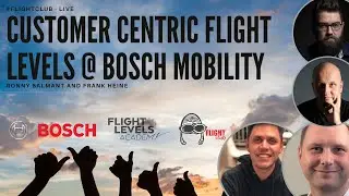 Customer Centric Flight Levels @ Bosch Mobility