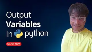 Output Variables in Python | Python For Beginners | 2023 | Python Soldiers