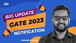 GATE 2023 Notification | GATE 2023 Exam Date | GATE Notification 2023 Out | Big Update!