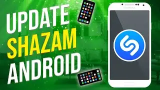How To Update Shazam On Android