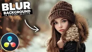 How To BLUR The Video BACKGROUND In Davinci Resolve (Studio)