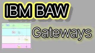 Gateways In IBM BAW | Business Process Management | JBPM | Camunda @GCPWorldWideTraining