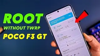 Root POCO F3 GT Without TWRP | 100% Working Guide | Redmi K40 Gaming Root