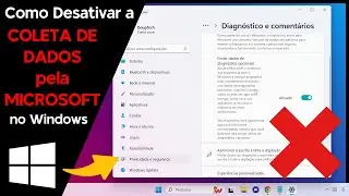 Como Desativar a COLETA DE DADOS pela MICROSOFT no Windows