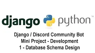 Designing a database for your Discord & Django community bot