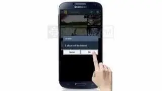 How to Delete Photos and Videos on You Samsung Galaxy S4 ?