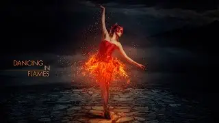 Photoshop Manipulation Tutorial - Dancing in Flames