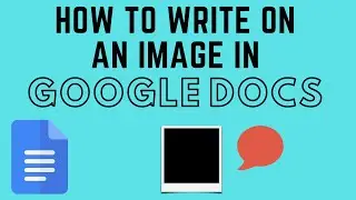 How to Write on an Image in Google Docs
