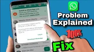 You Have Been Logged Out For Using an Unofficial whatsapp Explained and Fix | Gb whatsapp Problem