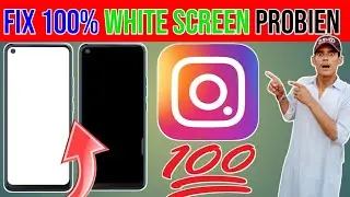 Instagram White & Black Screen | problem solution