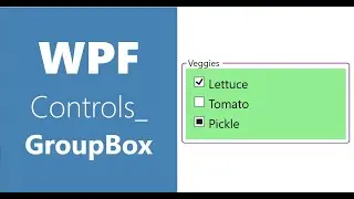 WPF Controls | 6.GroupBox | HD | GroupBox in WPF