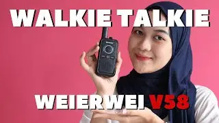 REVIEW WEIERWEI V58 WALKIE TALKIE UHF | BISA CLONING/SCANNING