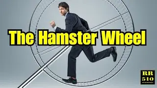 Getting Off The Hamster Wheel