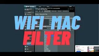 Advanced Configuration MAC Filter FOR ASUS RT-AX82U AX5400 WiFi 6 High-Speed Wireless Router