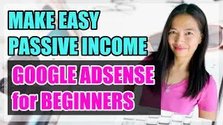 🔥 How To Make Money With Google Adsense For Beginners [PASSIVE INCOME]