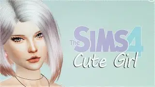 The sims 4 Create A Sim - Cute Girl