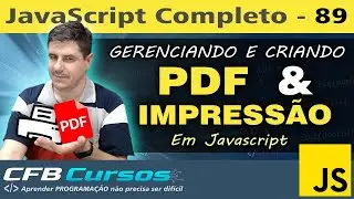 Criando PDF e Imprimindo conteúdo da página em HTML - Curso de Javascript - Aula 89