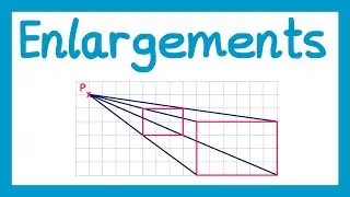 Enlargements - GCSE Maths