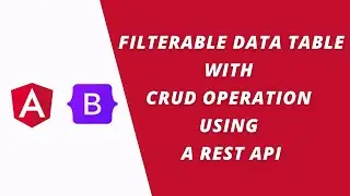 Learn Angular by Building a Filterable Data Table with CRUD Operation using a REST API