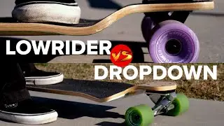 Lowrider VS. Dropdown Longboard (Differences in shape, cruising style and more)