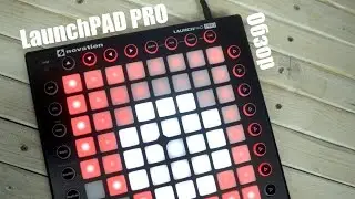 Novation Launchpad Pro обзор. Sound Check