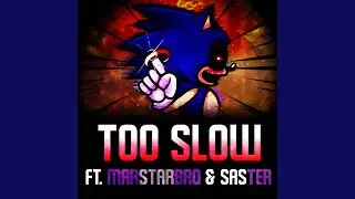 Friday Night Funkin' Vs. Sonic.exe: Too Slow (Remastered)