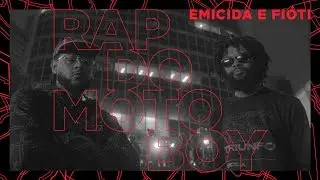 Emicida e Fióti - Rap do motoboy (Clipe Oficial)