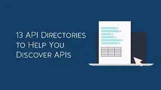 13 API Directories to Help You Discover APIs